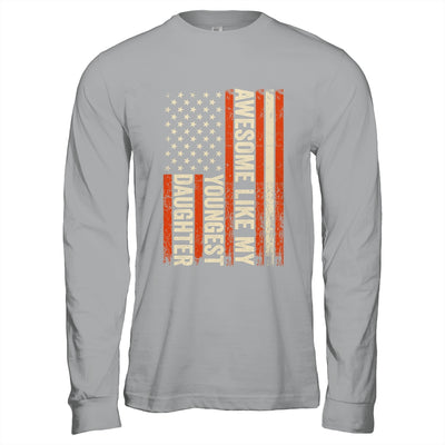 Awesome Like My Youngest Daughter Father's Day Mother's Day Shirt & Hoodie | siriusteestore