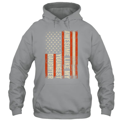 Awesome Like My Youngest Daughter Father's Day Mother's Day Shirt & Hoodie | siriusteestore