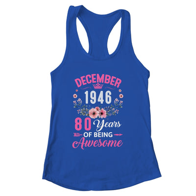 Awesome Since 1946 80 Years Old December 80th Birthday Women Shirt & Tank Top | siriusteestore