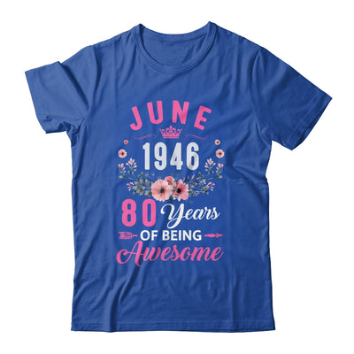 Awesome Since 1946 80 Years Old June 80th Birthday Women Shirt & Tank Top | siriusteestore