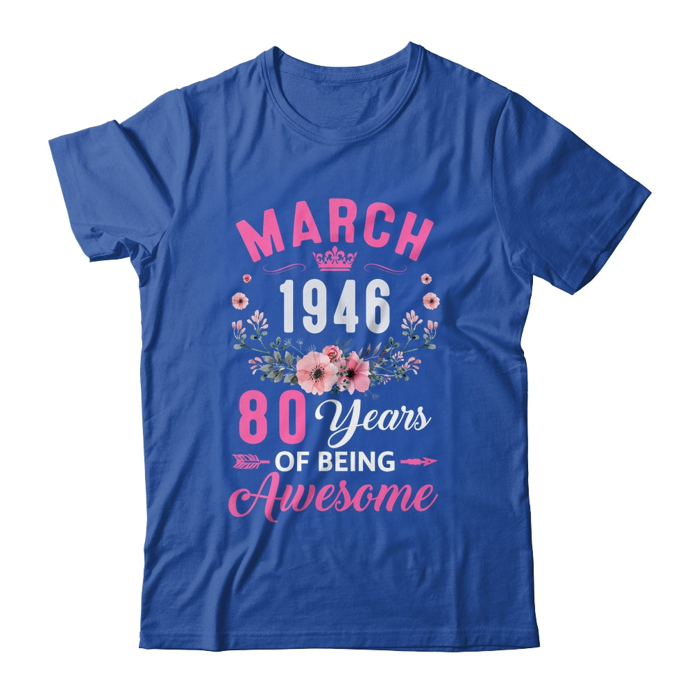 Awesome Since 1946 80 Years Old March 80th Birthday Women Shirt & Tank Top | siriusteestore