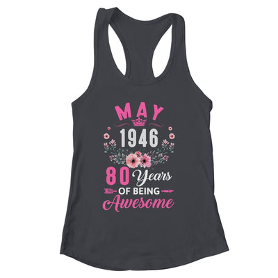 Awesome Since 1946 80 Years Old May 80th Birthday Women Shirt & Tank Top | siriusteestore