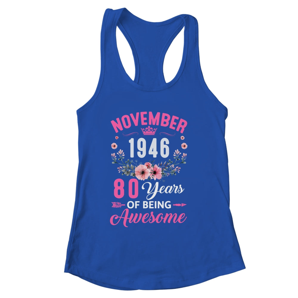 Awesome Since 1946 80 Years Old November 80th Birthday Women Shirt & Tank Top | siriusteestore