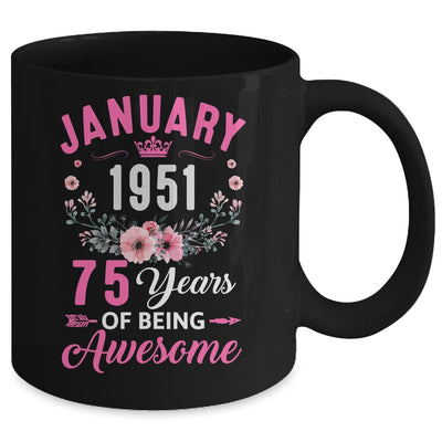 Awesome Since 1951 75 Years Old January 75th Birthday Women Mug | siriusteestore