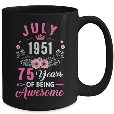 Awesome Since 1951 75 Years Old July 75th Birthday Women Mug | siriusteestore