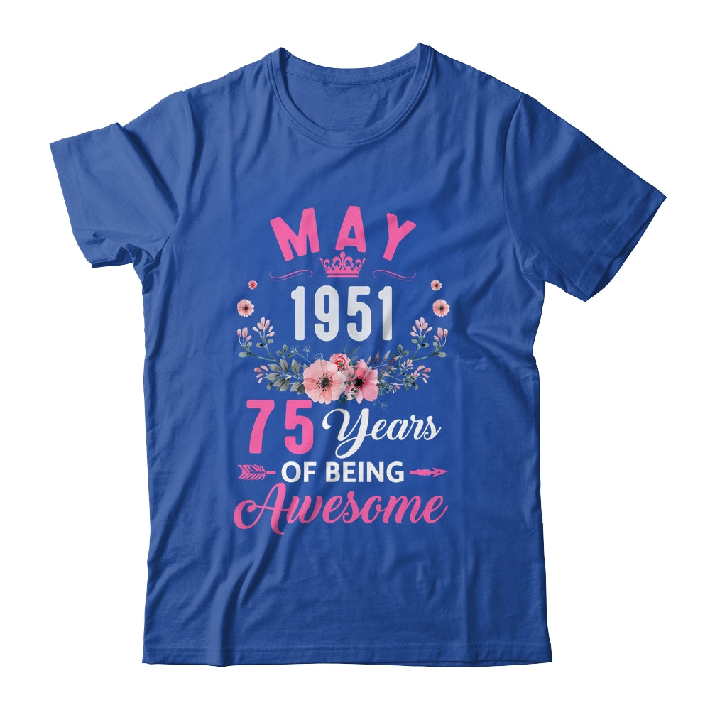 Awesome Since 1951 75 Years Old May 75th Birthday Women Shirt & Tank Top | siriusteestore