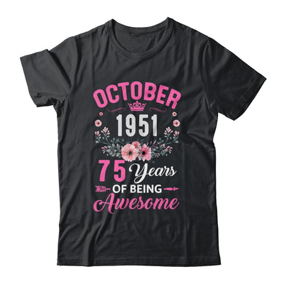 Awesome Since 1951 75 Years Old October 75th Birthday Women Shirt & Tank Top | siriusteestore