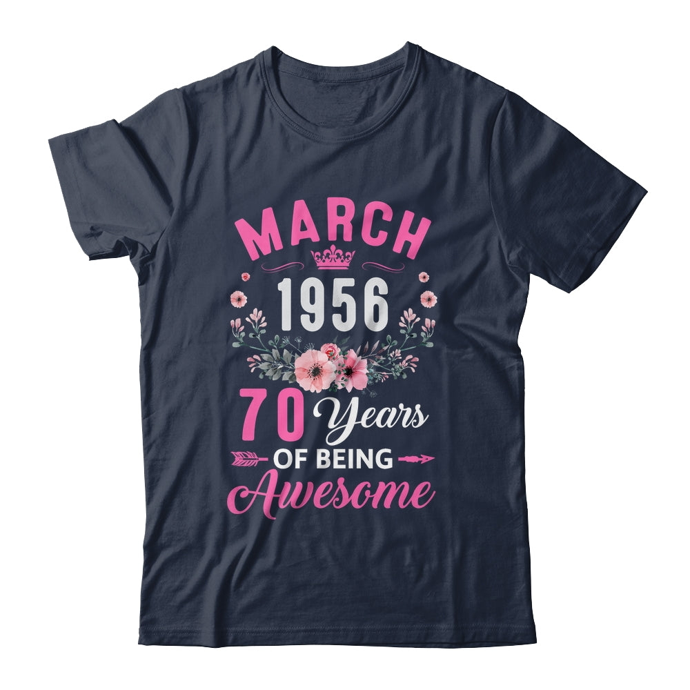 Awesome Since 1956 70 Years Old March 70th Birthday Women Shirt & Tank Top | siriusteestore