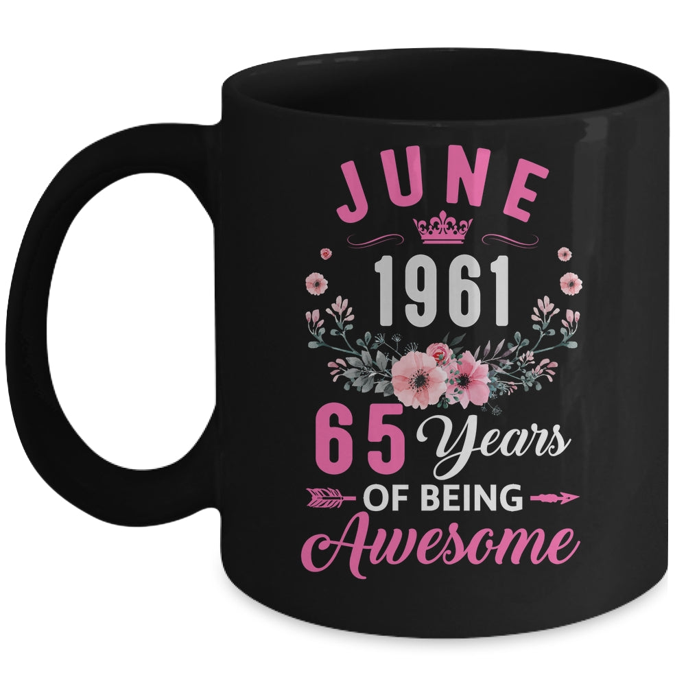 Awesome Since 1961 65 Years Old June 65th Birthday Women Mug | siriusteestore