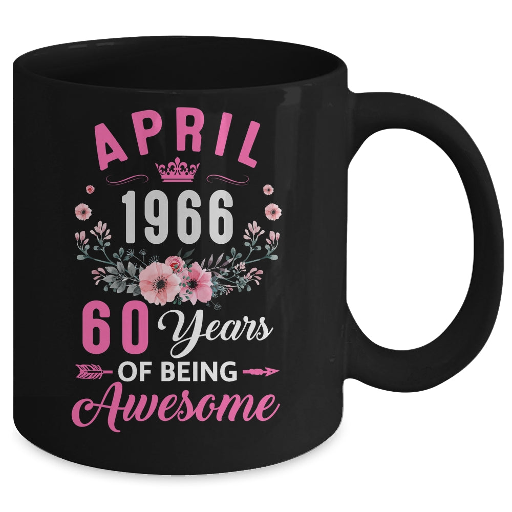 Awesome Since 1966 60 Years Old April 60th Birthday Women Mug | siriusteestore