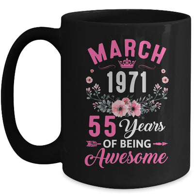 Awesome Since 1971 55 Years Old March 55th Birthday Women Mug | siriusteestore
