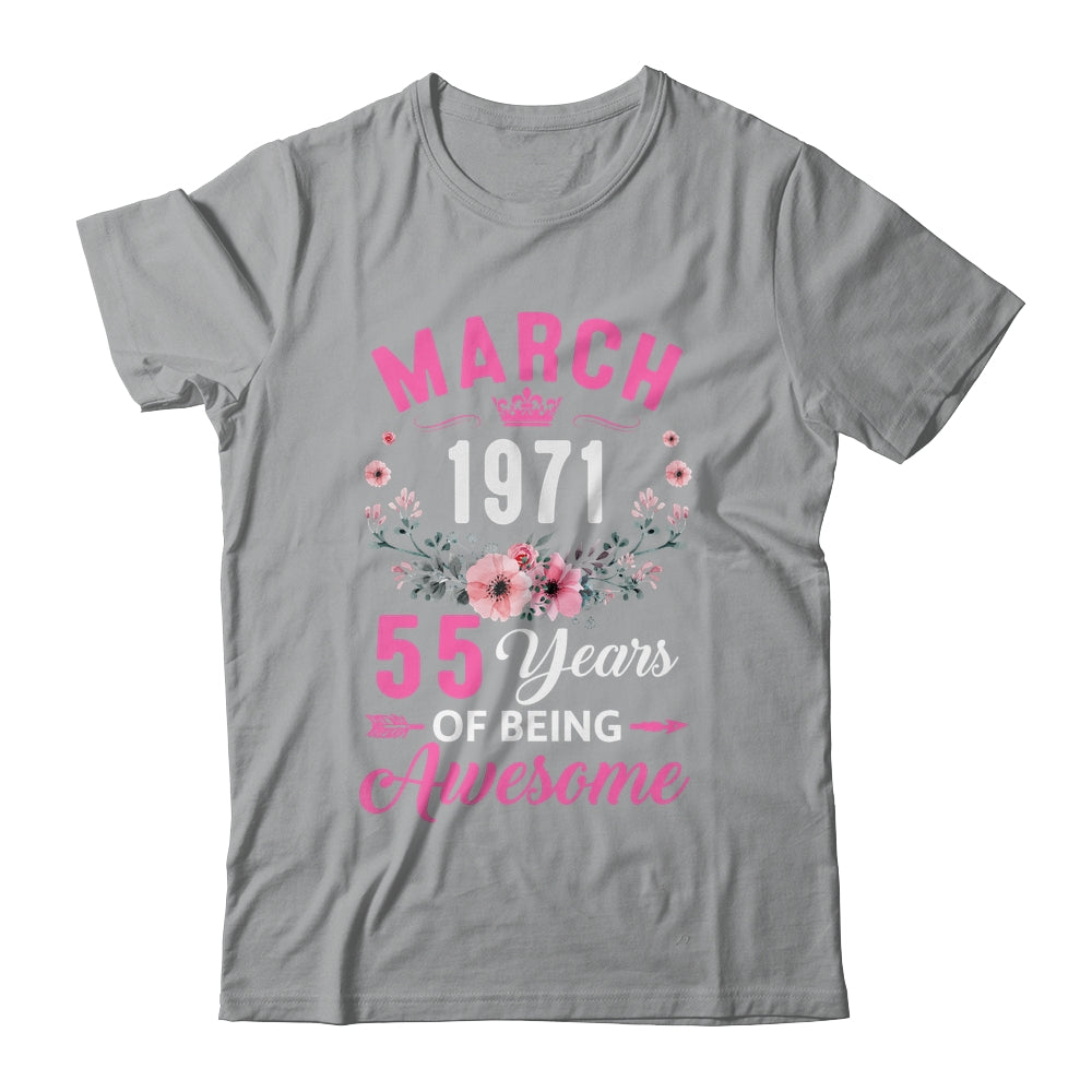 Awesome Since 1971 55 Years Old March 55th Birthday Women Shirt & Tank Top | siriusteestore