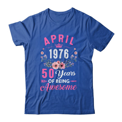 Awesome Since 1976 50 Years Old April 50th Birthday Women Shirt & Tank Top | siriusteestore