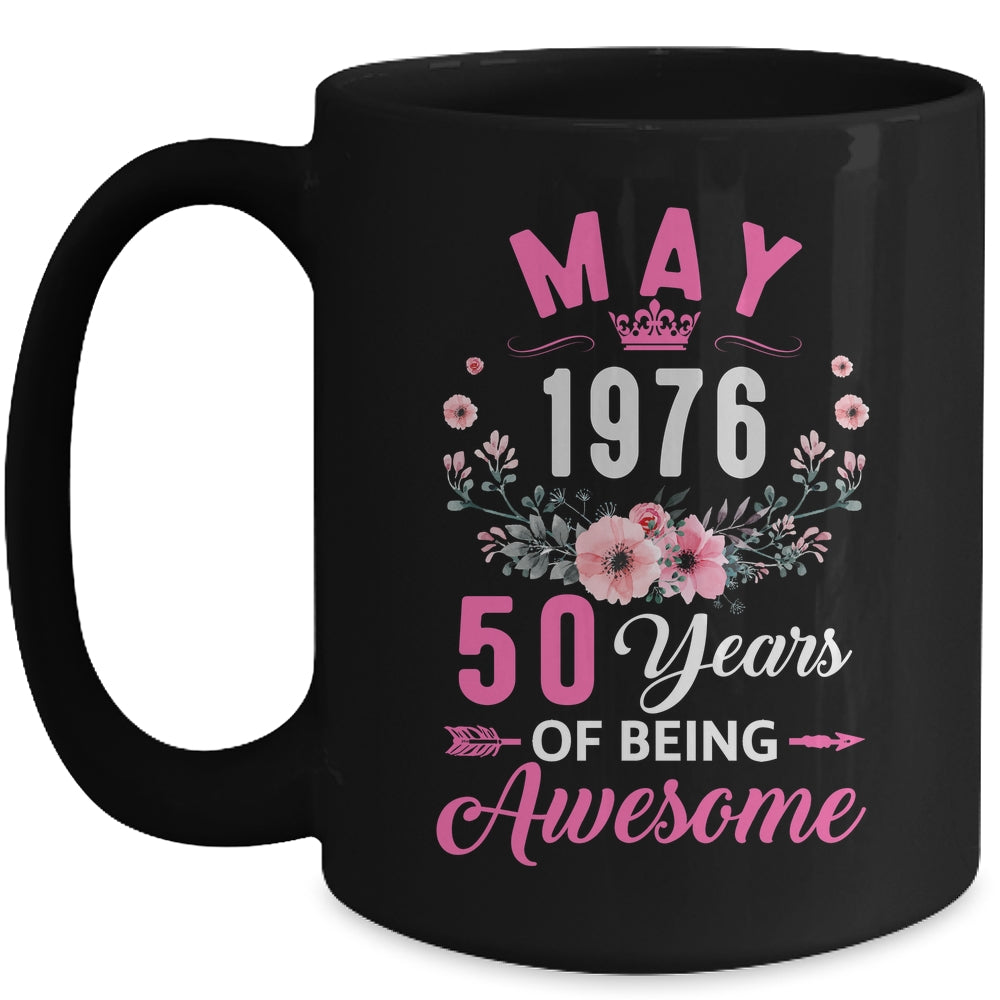Awesome Since 1976 50 Years Old May 50th Birthday Women Mug | siriusteestore