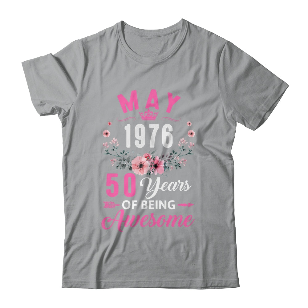 Awesome Since 1976 50 Years Old May 50th Birthday Women Shirt & Tank Top | siriusteestore