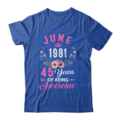 Awesome Since 1981 45 Years Old June 45th Birthday Women Shirt & Tank Top | siriusteestore