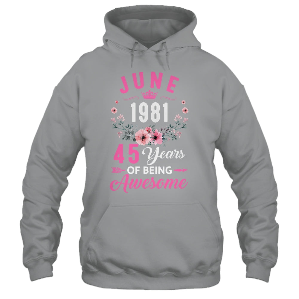 Awesome Since 1981 45 Years Old June 45th Birthday Women Shirt & Tank Top | siriusteestore
