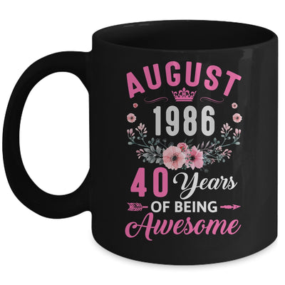 Awesome Since 1986 40 Years Old August 40th Birthday Women Mug | siriusteestore