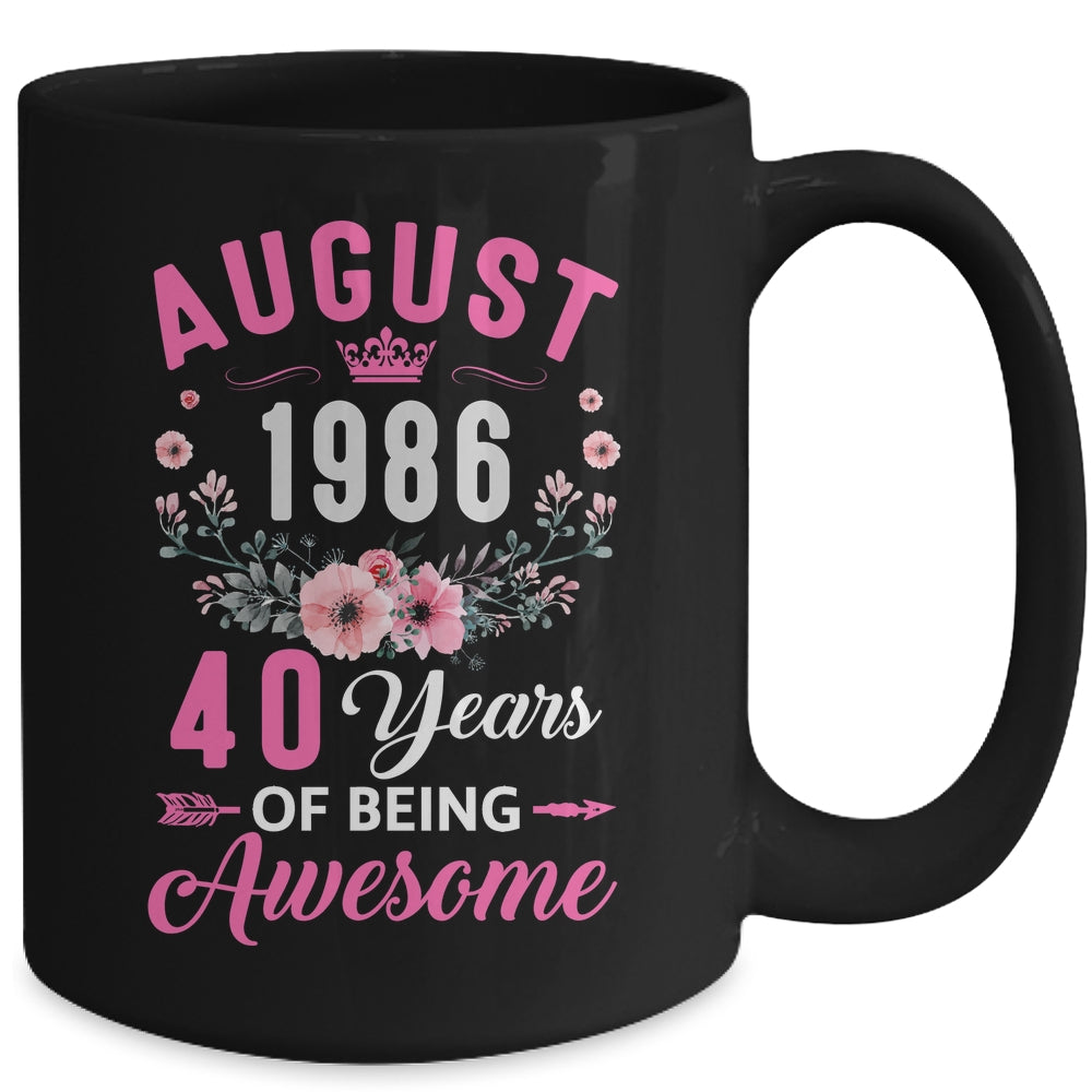 Awesome Since 1986 40 Years Old August 40th Birthday Women Mug | siriusteestore