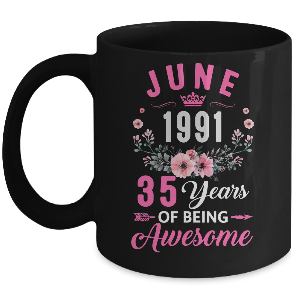 Awesome Since 1991 35 Years Old June 35th Birthday Women Mug | siriusteestore