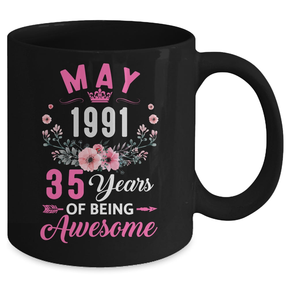 Awesome Since 1991 35 Years Old May 35th Birthday Women Mug | siriusteestore