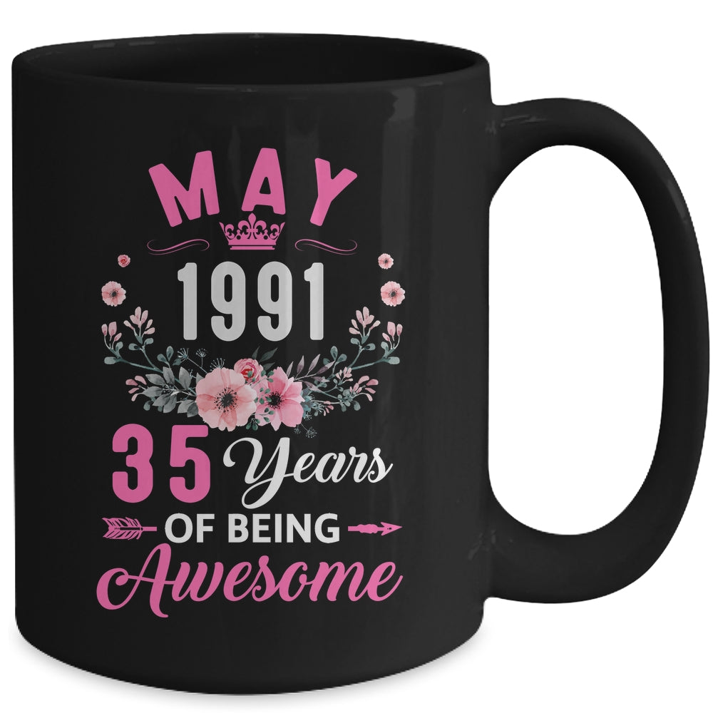 Awesome Since 1991 35 Years Old May 35th Birthday Women Mug | siriusteestore
