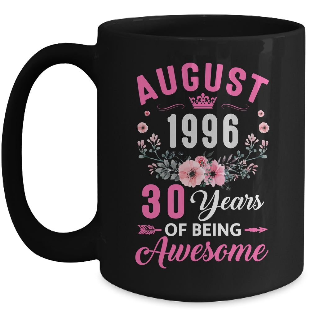 Awesome Since 1996 30 Years Old August 30th Birthday Women Mug | siriusteestore