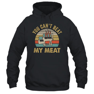 BBQ Grilling Smoking Funny Vintage You Can't Beat My Meat Shirt & Hoodie | siriusteestore