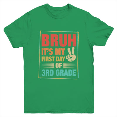 BRUH It's My First Day Of 3rd Grade Back To School Boy Girl Youth Shirt | siriusteestore