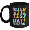 BRUH It's Test Day Rock The School Test Day Teacher Funny Mug | siriusteestore