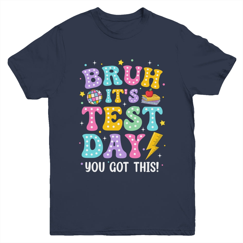 BRUH It's Test Day Rock The School Test Day Teacher Funny Youth Shirt | siriusteestore
