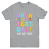BRUH It's Test Day Rock The School Test Day Teacher Funny Youth Shirt | siriusteestore