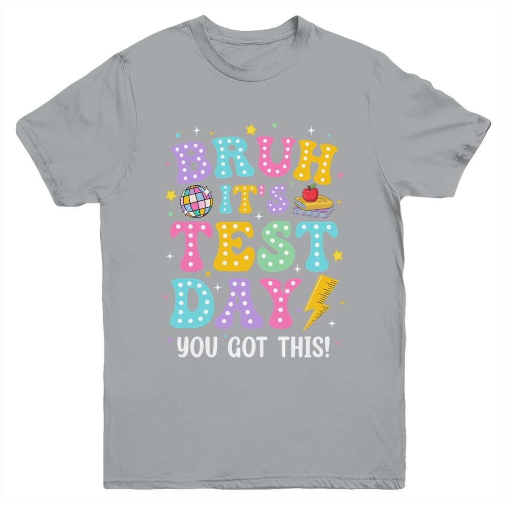 BRUH It's Test Day Rock The School Test Day Teacher Funny Youth Shirt | siriusteestore
