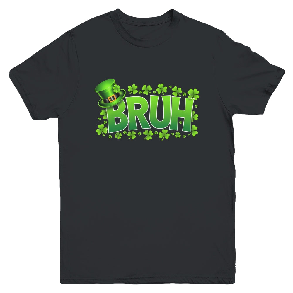 BRUH St Patricks Day Teens Boys Kids Saint Patricks Day Youth Shirt | siriusteestore