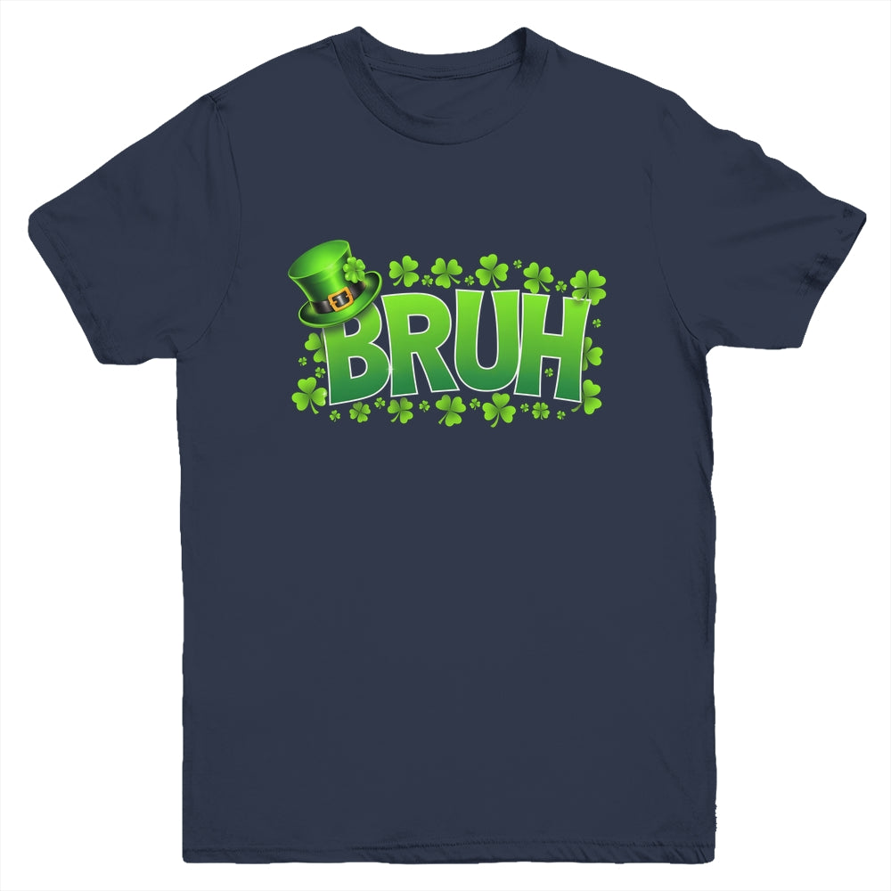 BRUH St Patricks Day Teens Boys Kids Saint Patricks Day Youth Shirt | siriusteestore