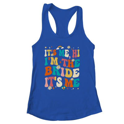 Bachelor Party Engaged Funny It's Me Hi I'm The Bride Groovy Shirt & Tank Top | siriusteestore