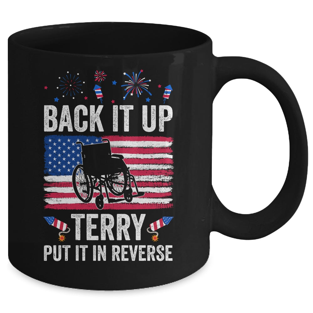 Back It Up Terry Put It In Reverse Firework 4th Of July Mug | siriusteestore