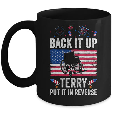 Back It Up Terry Put It In Reverse Firework 4th Of July Mug | siriusteestore