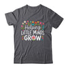 Back To School Teacher Women Helping Little Minds Grow Shirt & Hoodie | siriusteestore