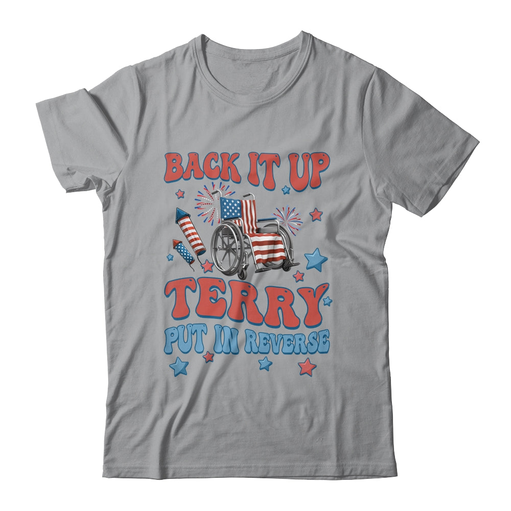 Back Up Terry Put It In Reverse Firework 4th Of July  Groovy Shirt & Tank Top | siriusteestore