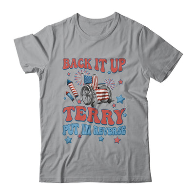 Back Up Terry Put It In Reverse Firework 4th Of July  Groovy Shirt & Tank Top | siriusteestore