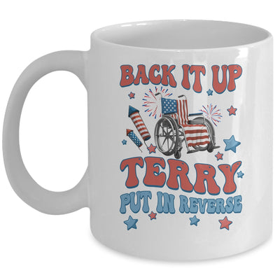 Back Up Terry Put It In Reverse Firework 4th Of July  Groovy Mug | siriusteestore