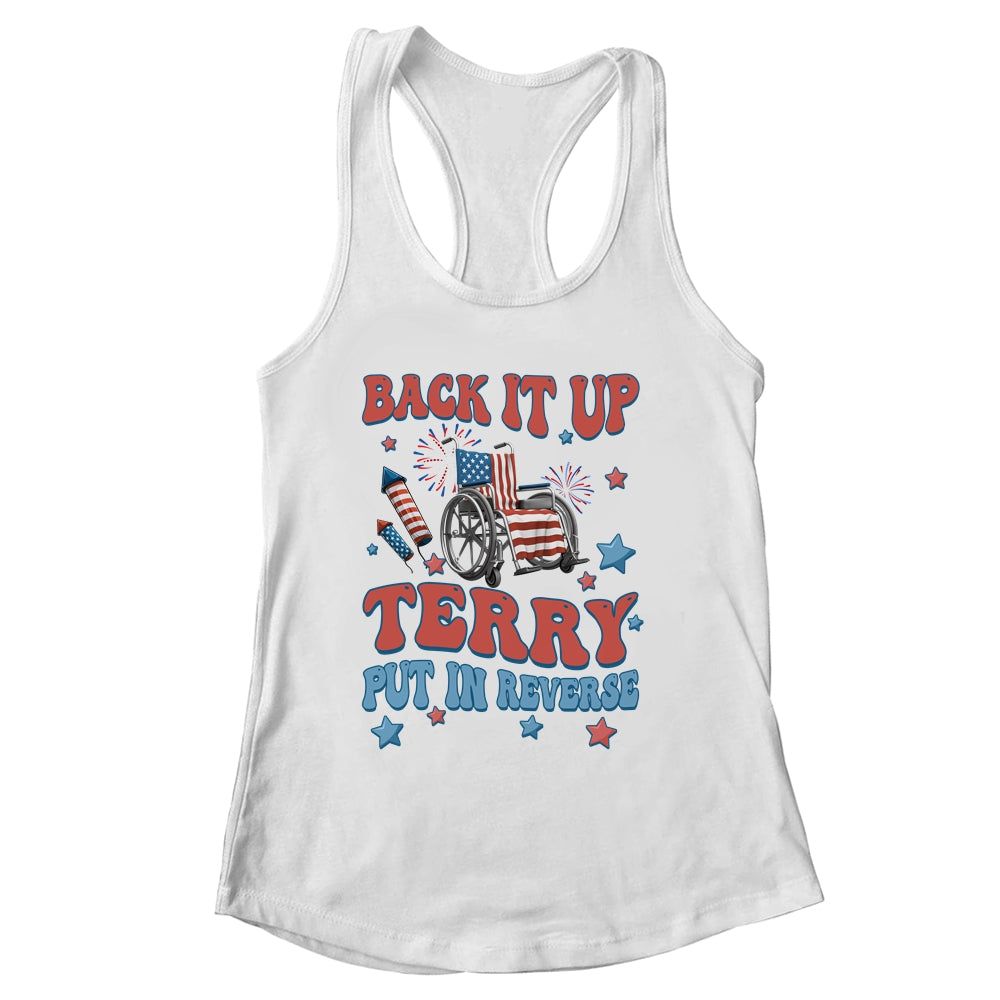 Back Up Terry Put It In Reverse Firework 4th Of July  Groovy Shirt & Tank Top | siriusteestore