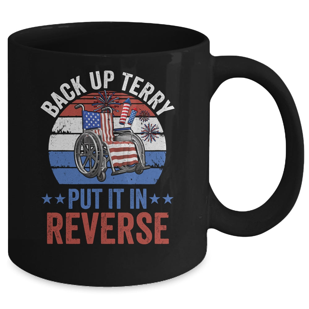 Back Up Terry Put It In Reverse Firework Vintage 4th Of July Mug | siriusteestore