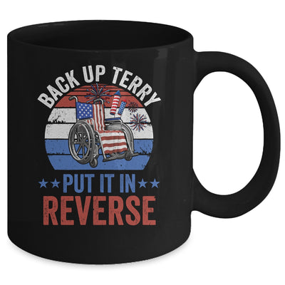 Back Up Terry Put It In Reverse Firework Vintage 4th Of July Mug | siriusteestore