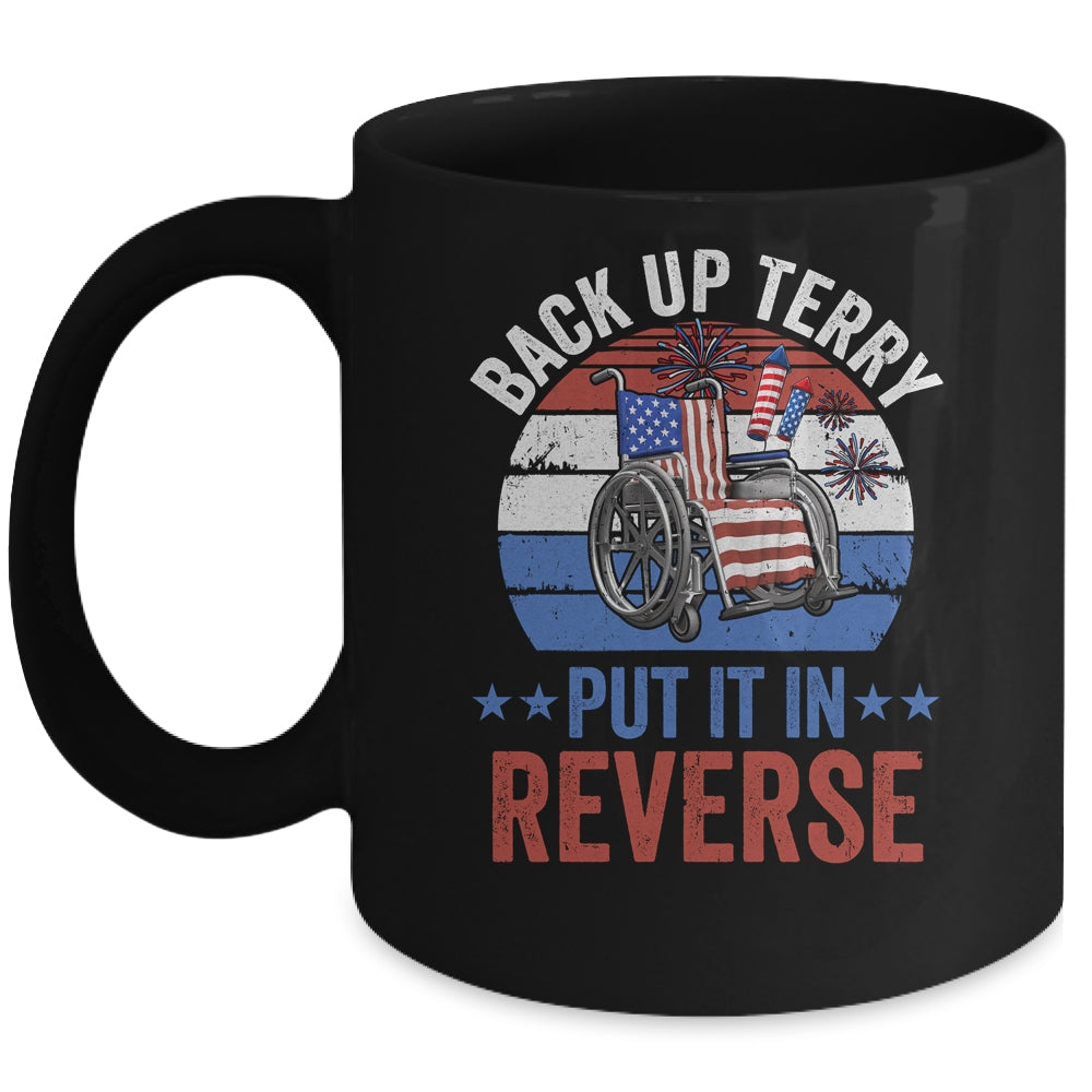 Back Up Terry Put It In Reverse Firework Vintage 4th Of July Mug | siriusteestore
