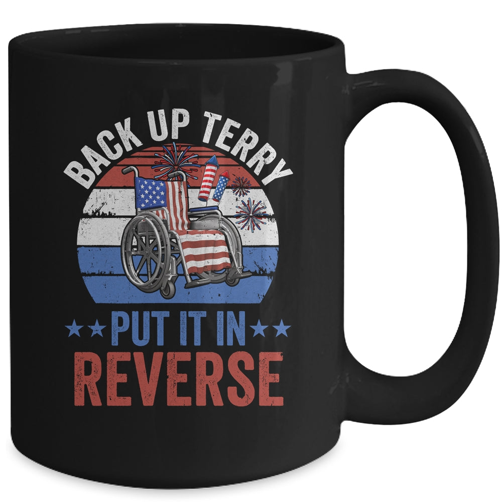 Back Up Terry Put It In Reverse Firework Vintage 4th Of July Mug | siriusteestore