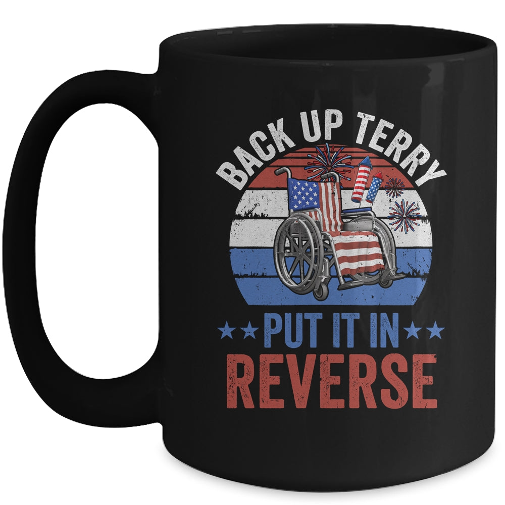 Back Up Terry Put It In Reverse Firework Vintage 4th Of July Mug | siriusteestore