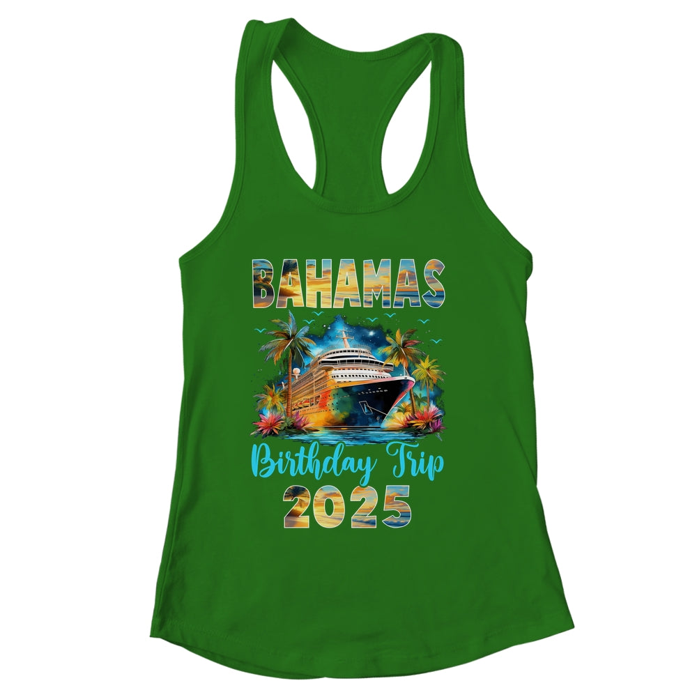 Bahamas Birthday Trip 2025 Birthday Cruise Vacation Party Shirt & Tank Top | siriusteestore