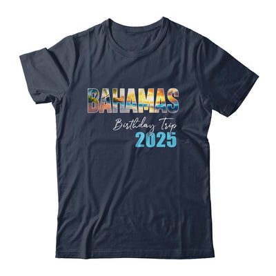 Bahamas Birthday Trip 2025 Vacation Party Crew Cruise Shirt & Tank Top | siriusteestore